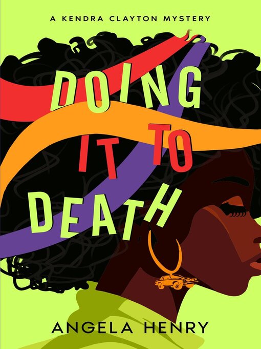 Title details for Doing It to Death by Angela Henry - Available